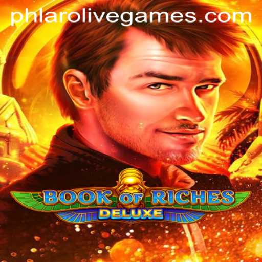 Exploring the Thrilling World of Book of Riches Deluxe and the Legendary Phlaro